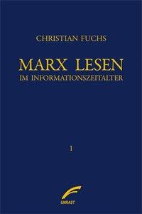 Cover: 9783897712270 | Marx lesen im Informationszeitalter | Christian Fuchs | Taschenbuch