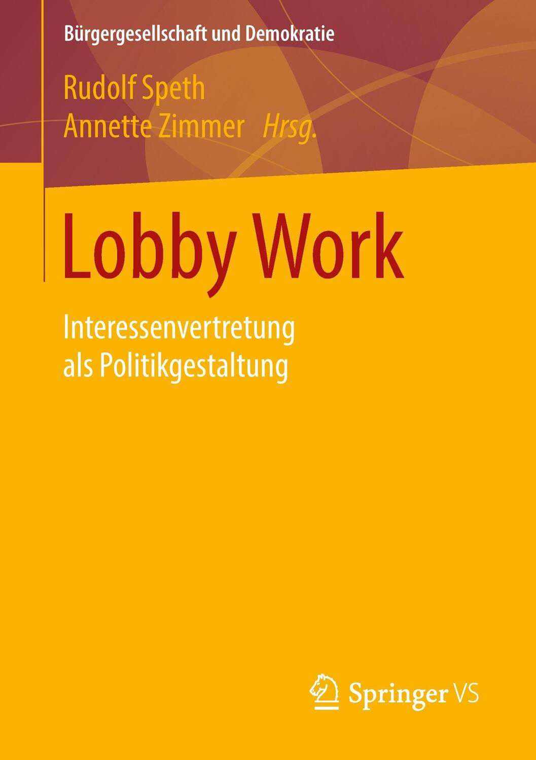 Cover: 9783658094324 | Lobby Work | Interessenvertretung als Politikgestaltung | Taschenbuch