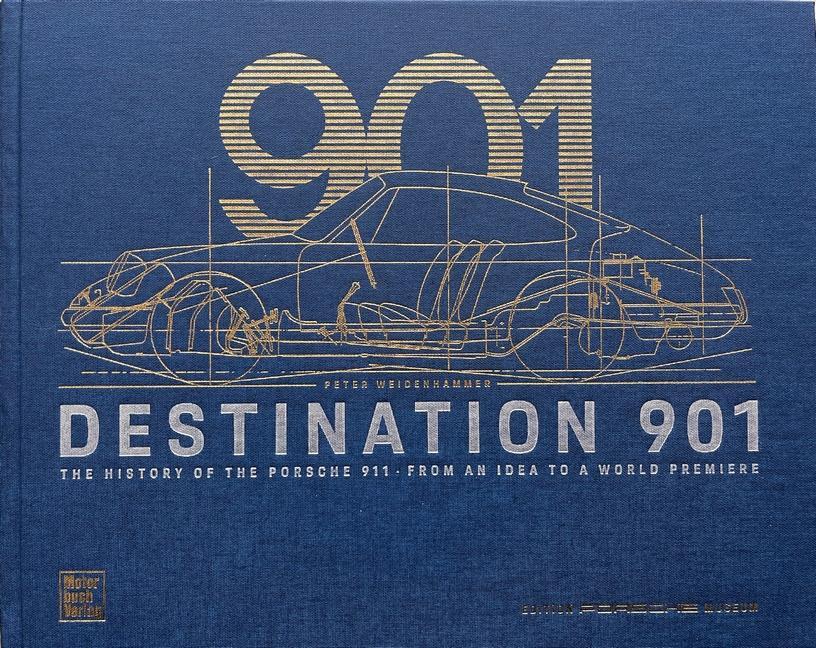 Cover: 9783613321625 | Destination 901 | Englische Ausgabe | Porsche Museum | Buch | 448 S.