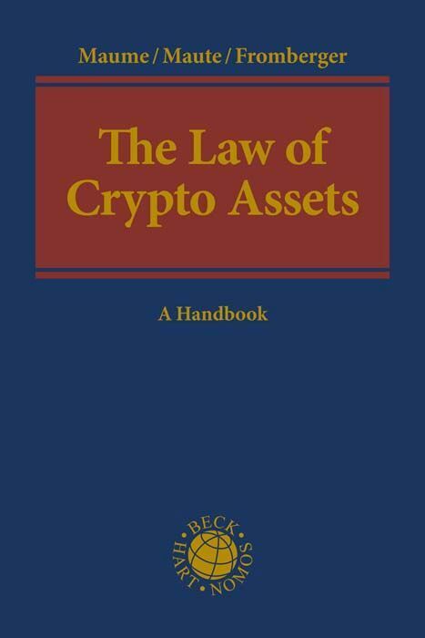 Cover: 9783406743962 | The Law of Crypto Assets | A Handbook | Philipp Maume (u. a.) | Buch