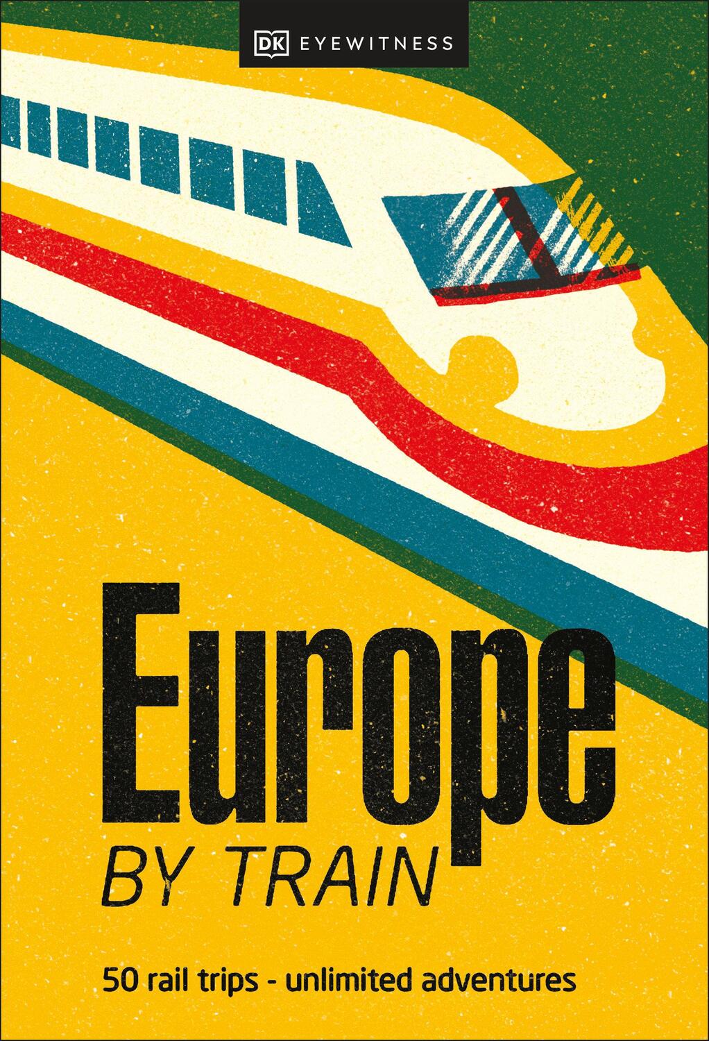 Cover: 9780241616024 | Europe by Train | Taschenbuch | Einband - flex.(Paperback) | Englisch