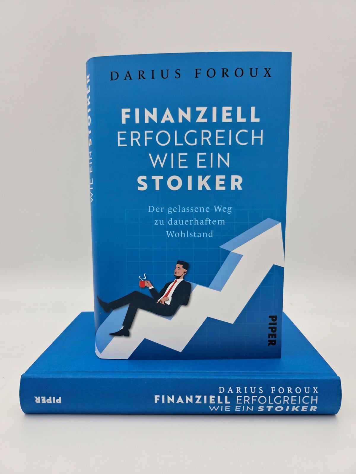 Bild: 9783492073035 | Finanziell erfolgreich wie ein Stoiker | Darius Foroux | Buch | 272 S.