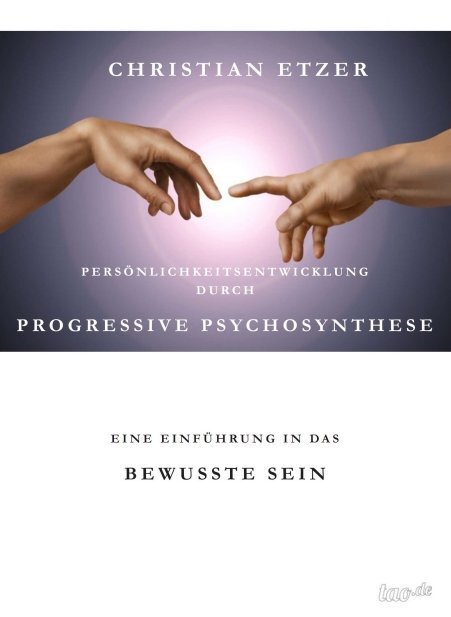 Cover: 9783955292935 | Persönlichkeitsentwicklung durch Progressive Psychosynthese | Etzer