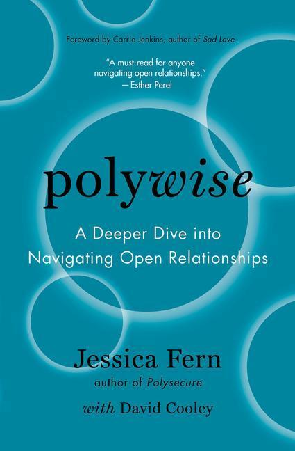 Cover: 9781990869143 | Polywise: A Deeper Dive Into Navigating Open Relationships | Buch