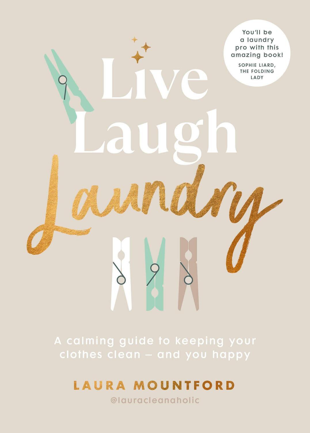 Cover: 9781529906561 | Live, Laugh, Laundry | Laura Mountford | Buch | Gebunden | 2023