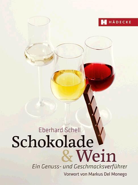Cover: 9783775007580 | Schokolade & Wein | Ein Genuss- und Geschmacksverführer | Schell