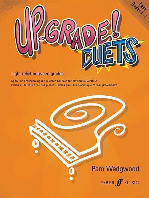 Cover: 9780571532643 | Up-Grade! Piano Duets Grades 0-1 | Pam Wedgwood | Taschenbuch | 2010