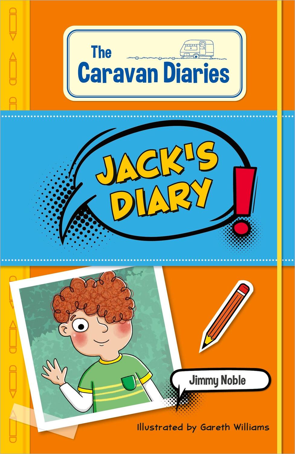 Cover: 9781398377073 | Reading Planet KS2: The Caravan Diaries: Jack's Diary - Mercury/Brown