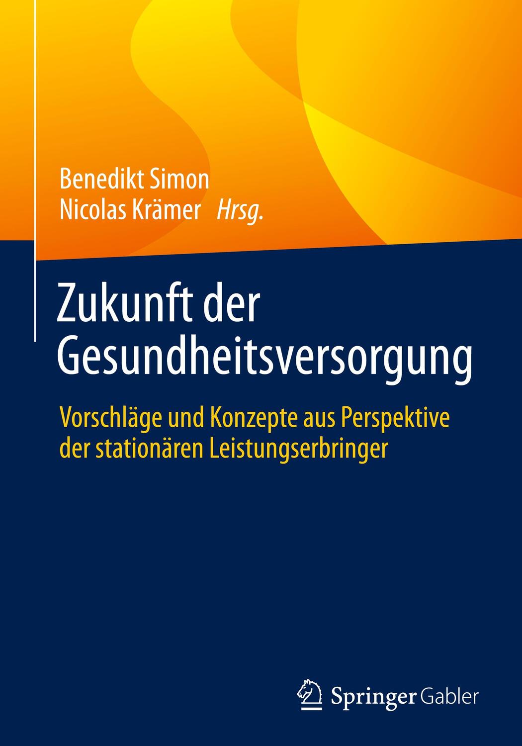Cover: 9783658330064 | Zukunft der Gesundheitsversorgung | Buch | XXXVI | Deutsch | 2021