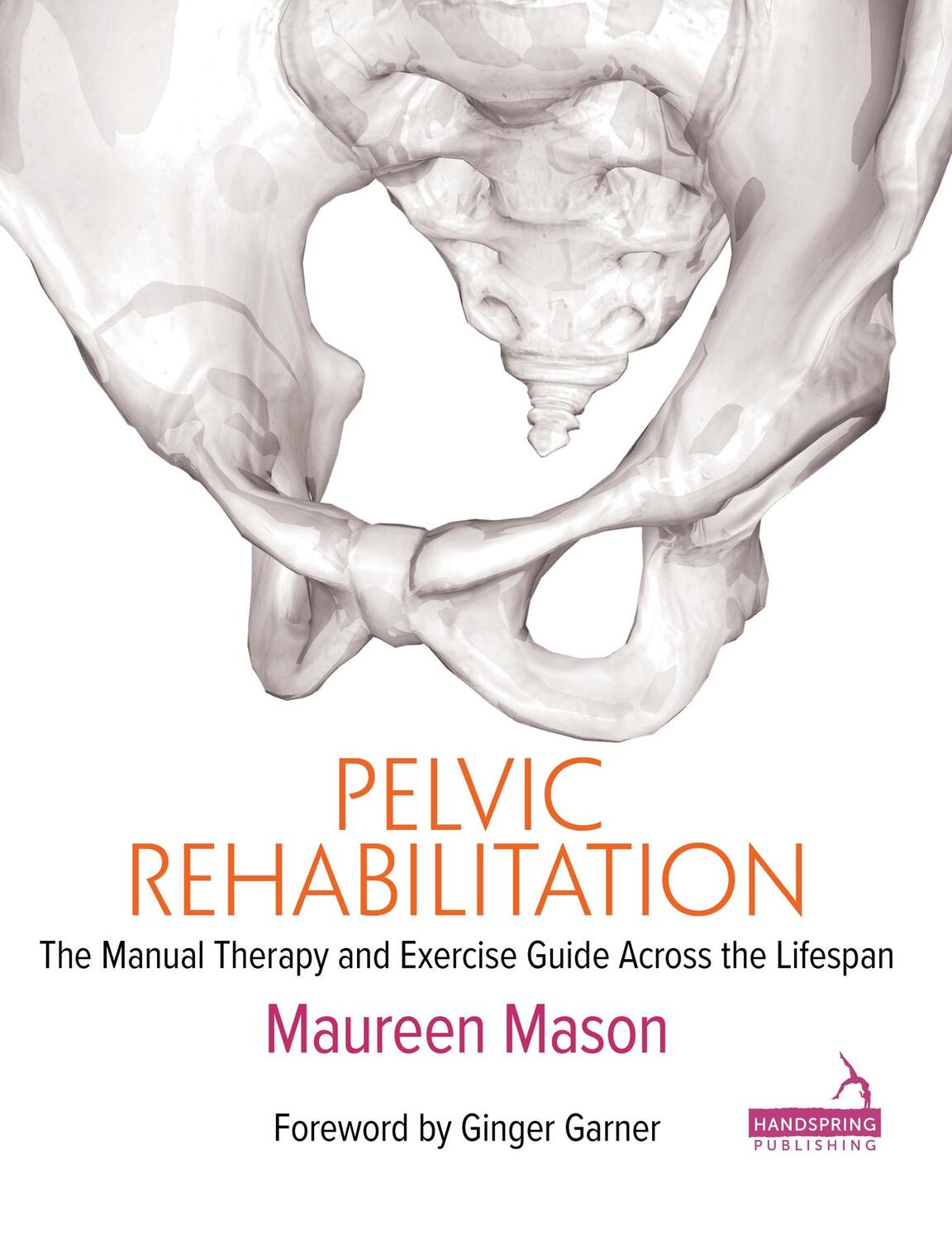 Cover: 9781913426095 | Pelvic Rehabilitation | Maureen Mason | Taschenbuch | Englisch | 2023