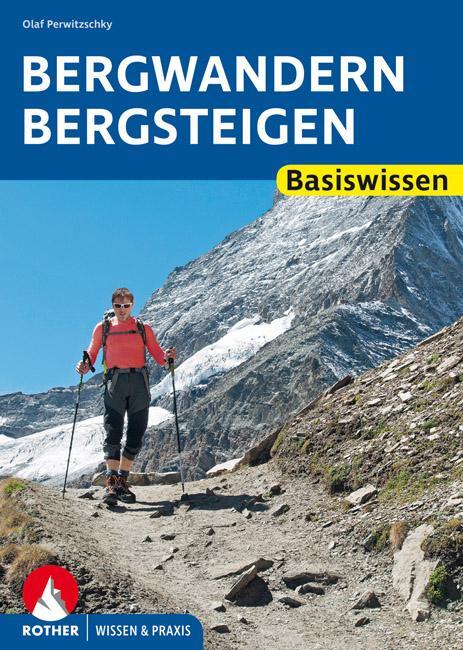 Cover: 9783763360321 | Bergwandern - Bergsteigen | Wissen & Praxis | Olaf Perwitzschky | Buch
