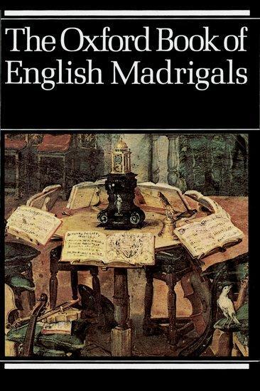 Cover: 9780193436640 | The Oxford Book of English Madrigals | Vocal score | Philip Ledger