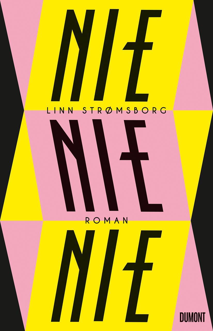Cover: 9783832181338 | Nie, nie, nie | Roman | Linn Strømsborg | Buch | Deutsch | 2021