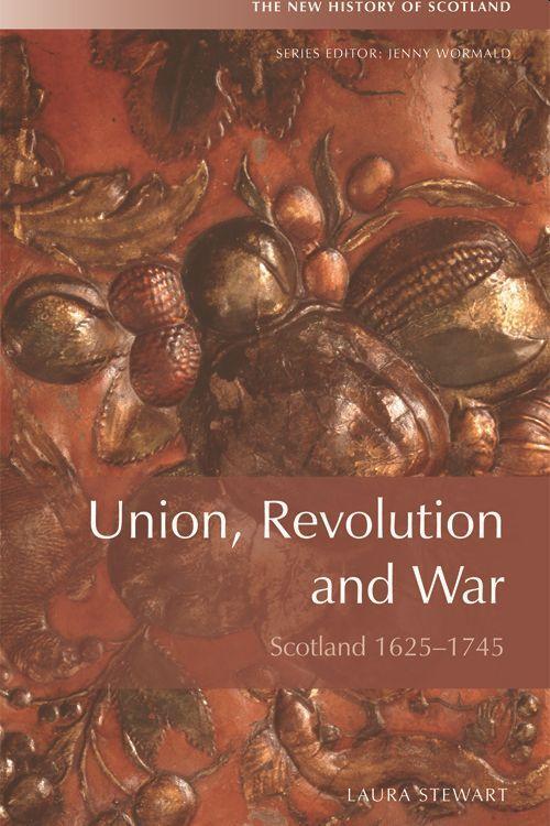 Cover: 9781474410175 | Union and Revolution | Scotland and Beyond, 1625-1745 | Taschenbuch