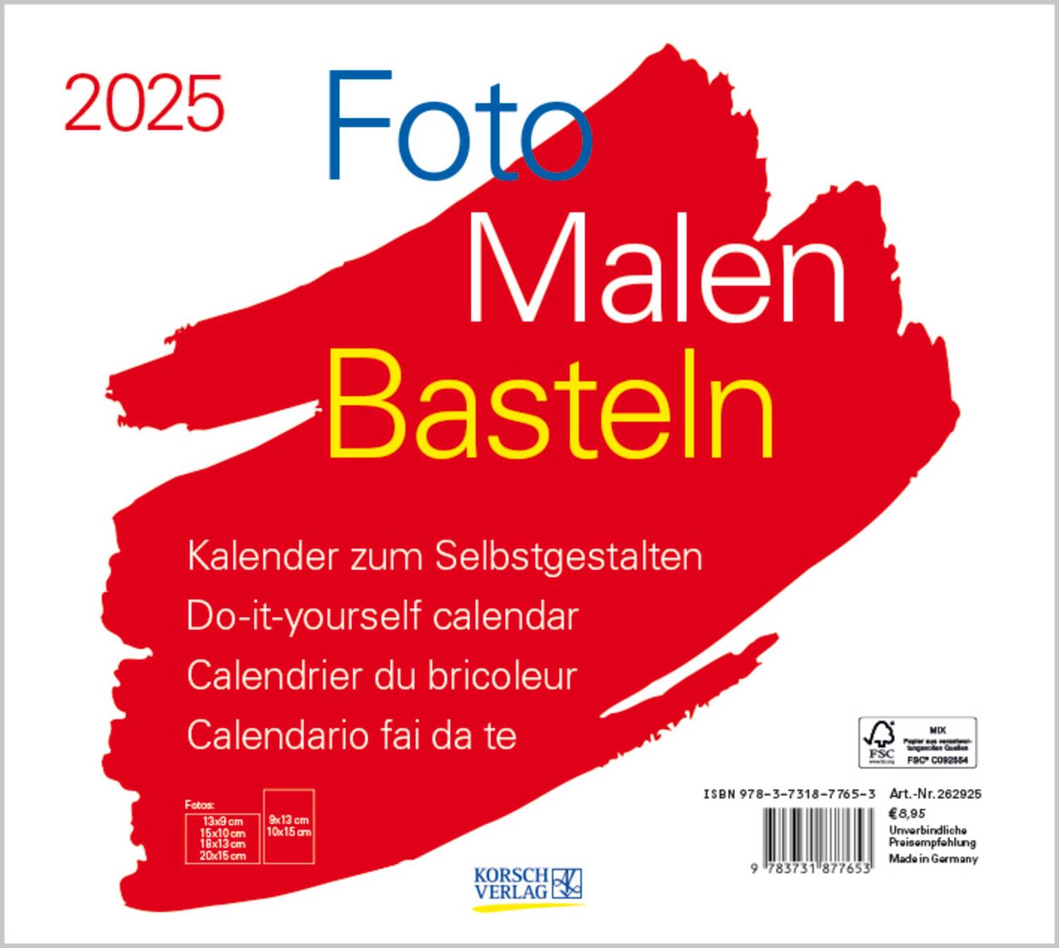 Cover: 9783731877653 | Foto-Malen-Basteln Bastelkalender quer weiß 2025 | Verlag Korsch