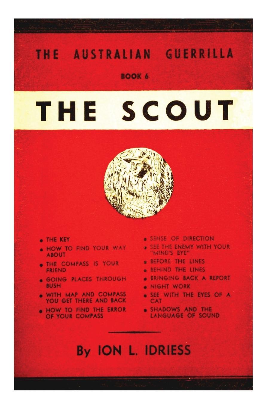 Cover: 9781922473332 | The Scout | The Australian Guerrilla Book 6 | Ion Idriess | Buch