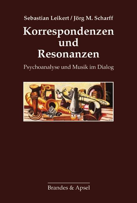 Cover: 9783955580087 | Korrespondenzen und Resonanzen | Psychoanalyse und Musik im Dialog