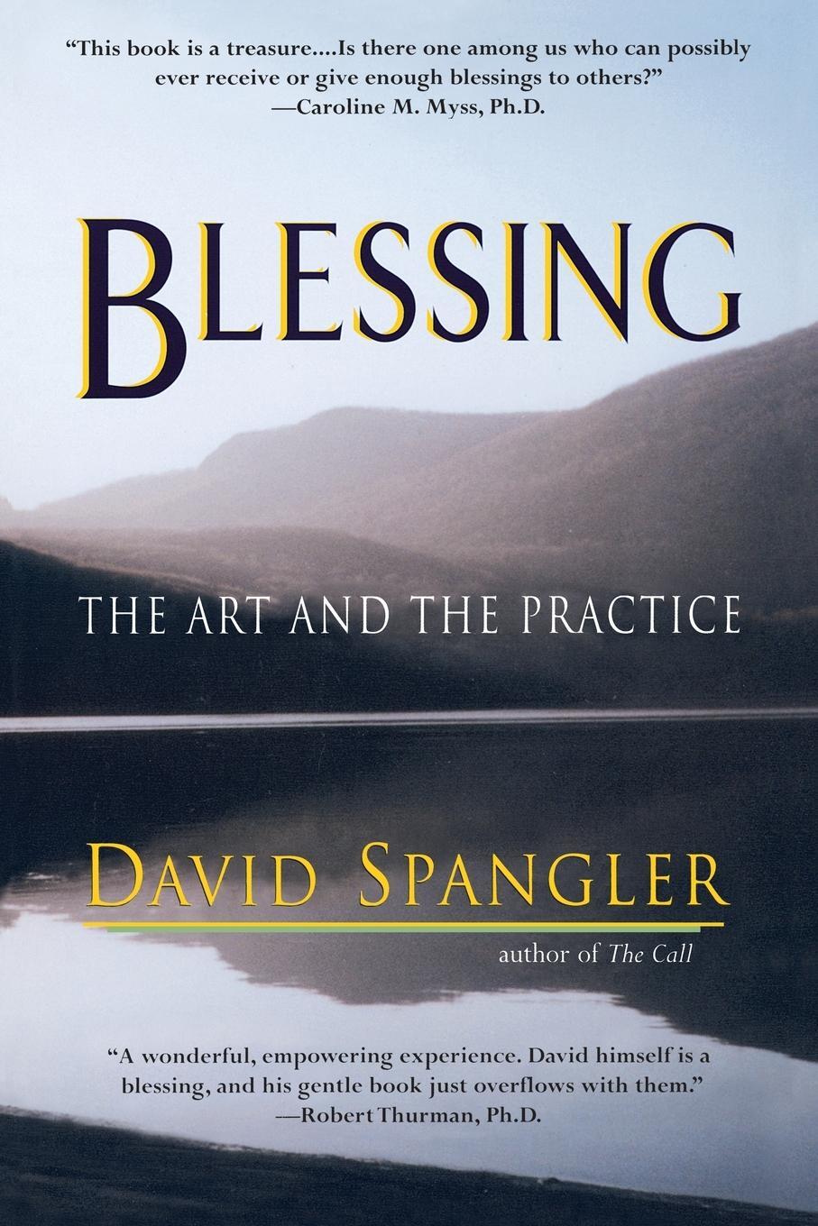 Cover: 9781573229340 | Blessing | The Art and the Practice | David Spangler | Taschenbuch