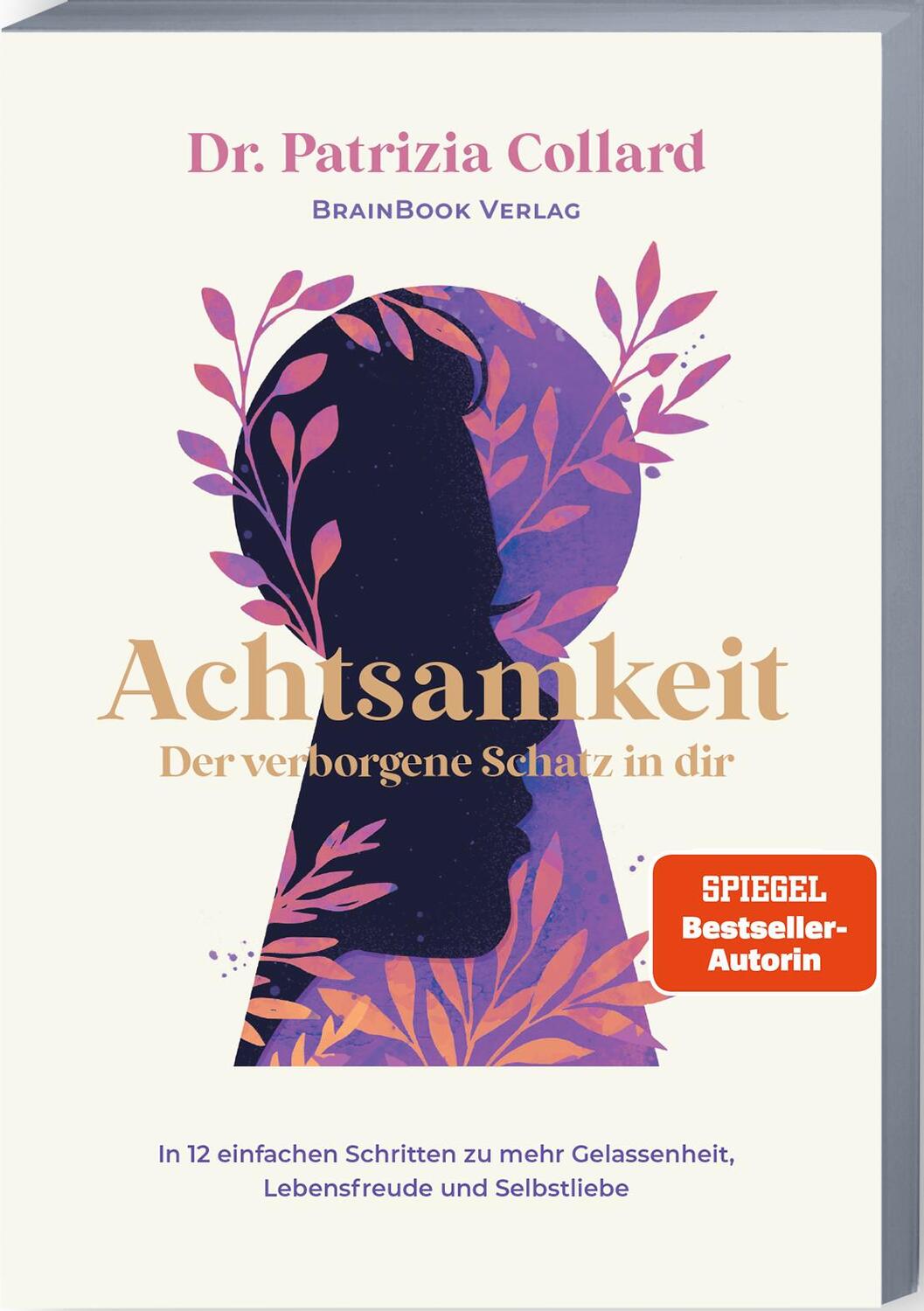 Cover: 9783968901176 | Achtsamkeit - der verborgene Schatz in dir | Patrizia Collard | Buch