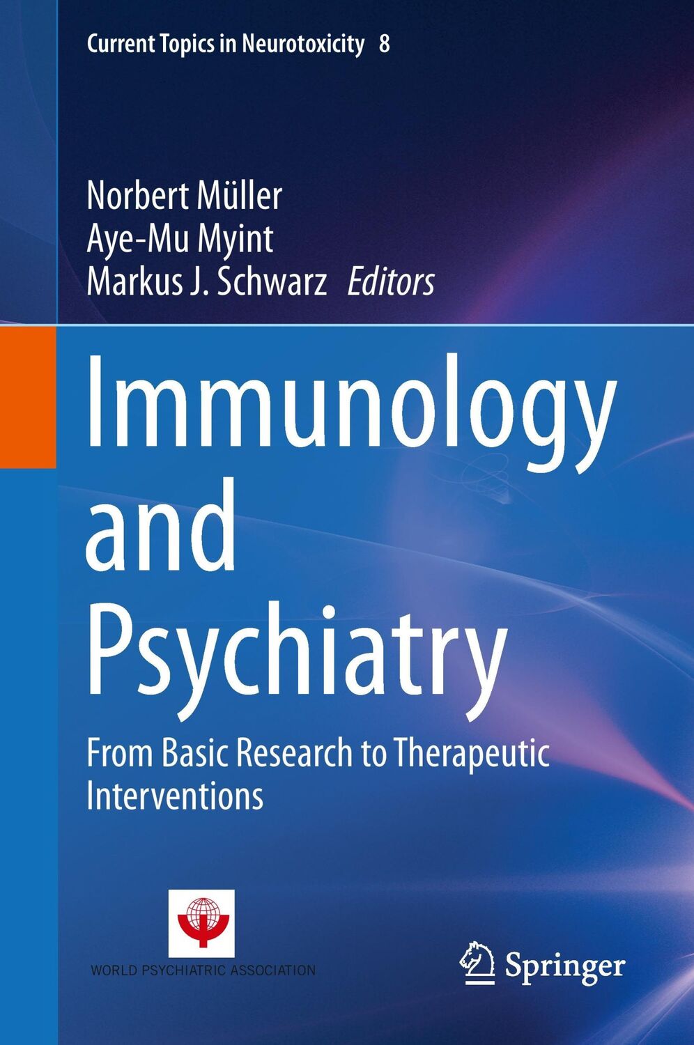 Cover: 9783319136011 | Immunology and Psychiatry | Norbert Müller (u. a.) | Buch | xiv | 2015