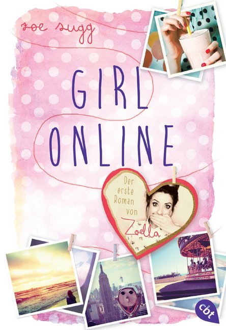 Cover: 9783570403327 | Girl Online | Zoe Sugg | Taschenbuch | 448 S. | Deutsch | 2016 | cbt