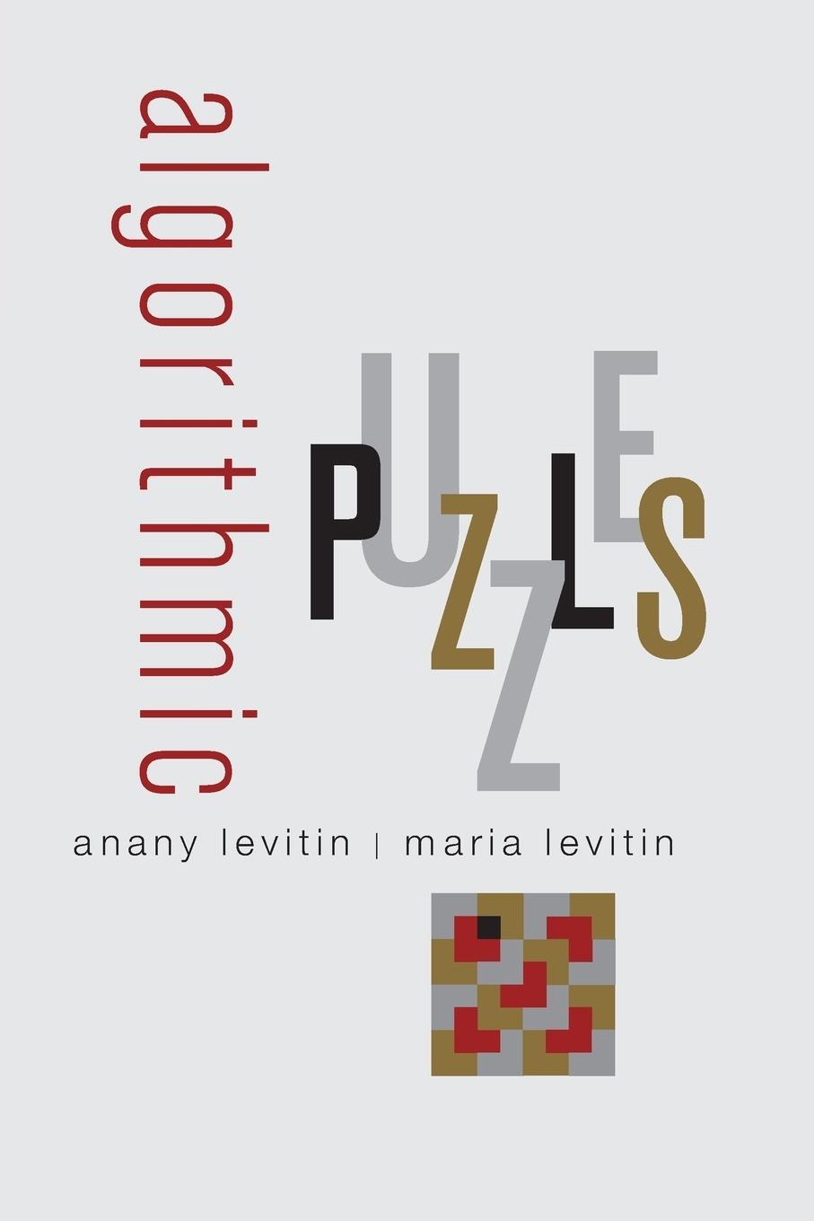 Cover: 9780199740444 | Algorithmic Puzzles | Anany Levitin (u. a.) | Taschenbuch | Paperback