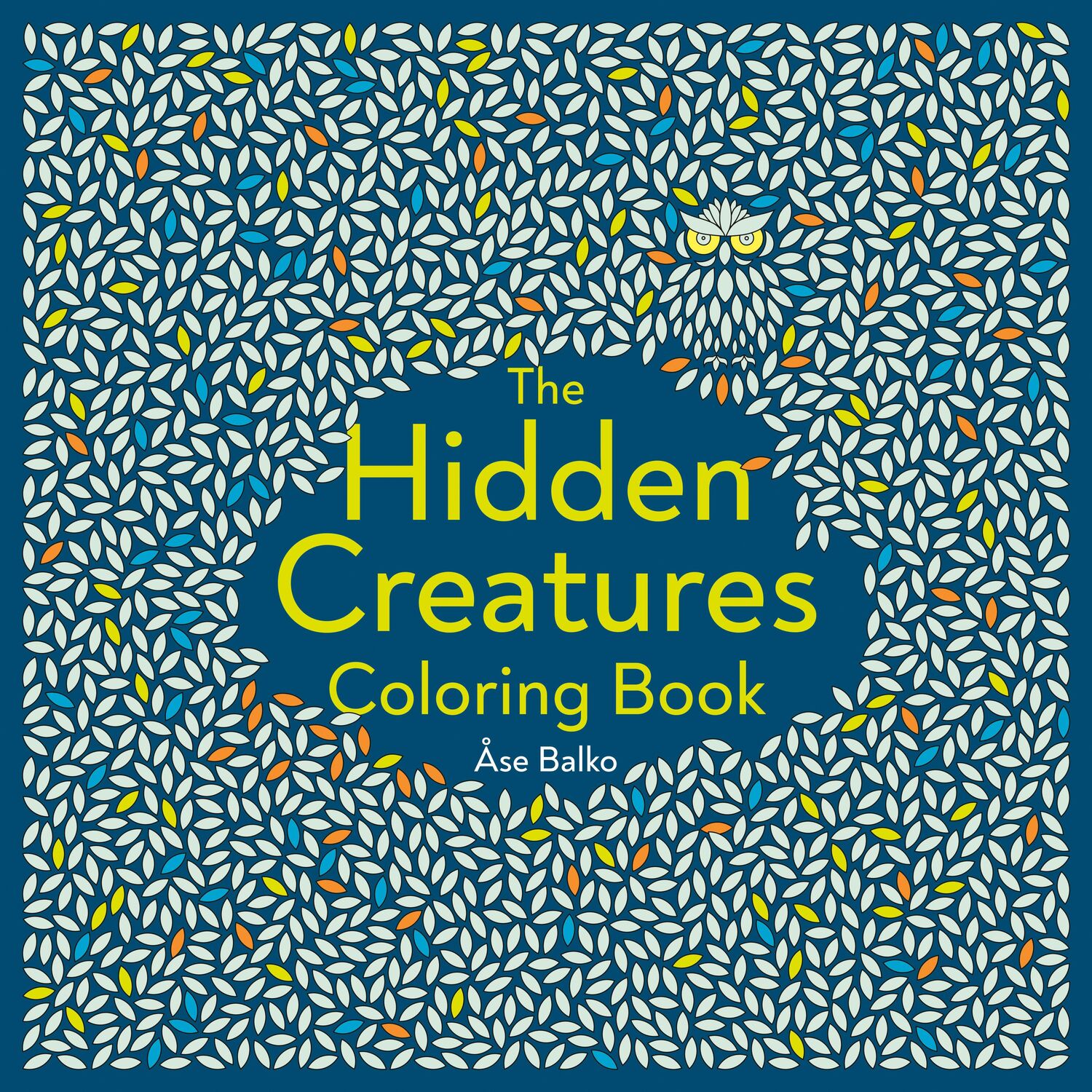 Cover: 9780593545263 | The Hidden Creatures Coloring Book | Åse Balko | Taschenbuch | 2023