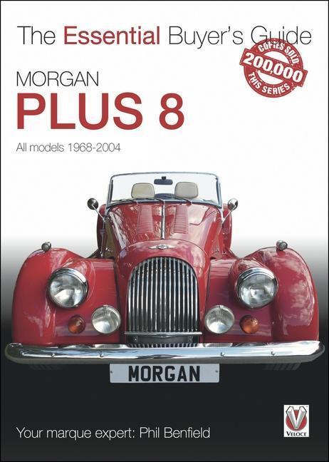 Cover: 9781787117648 | Morgan Plus 8 | 1968-2004 | Phil Benfield | Taschenbuch | Englisch
