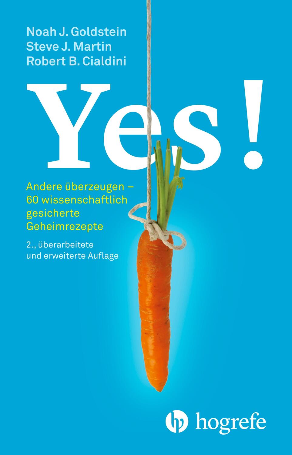 Cover: 9783456858531 | Yes! | Noah J. Goldstein (u. a.) | Taschenbuch | Deutsch | 2018