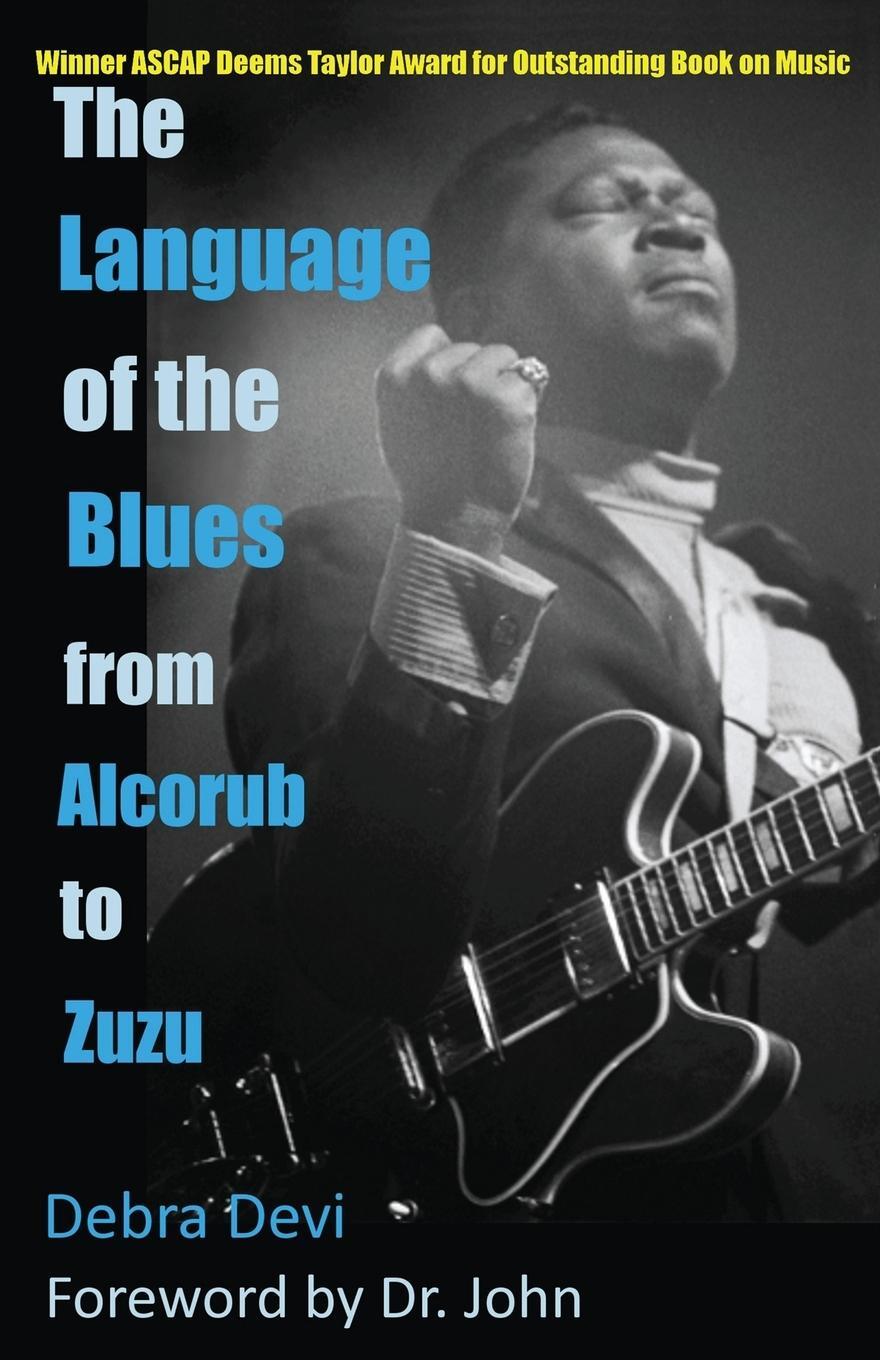 Cover: 9781624071850 | The Language of the Blues | From Alcorub to Zuzu | Debra Devi | Buch