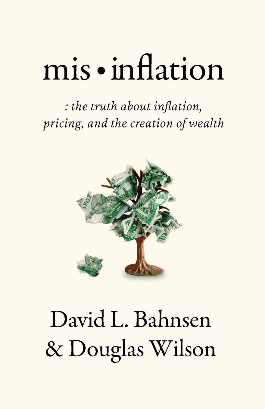 Cover: 9781957905099 | Mis-Inflation | David L. Bahnsen (u. a.) | Taschenbuch | Paperback