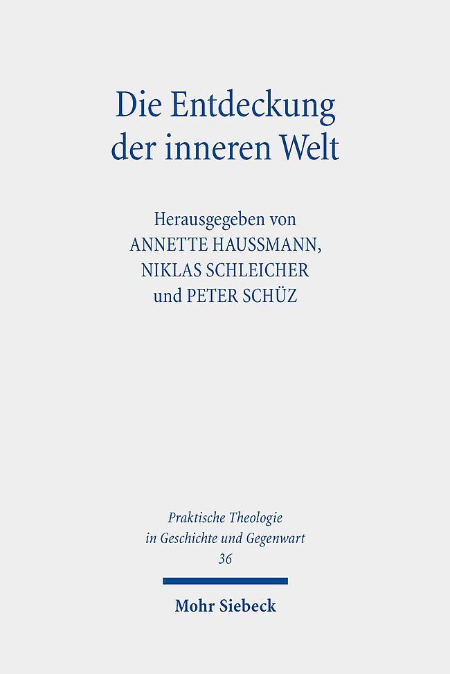 Cover: 9783161568206 | Die Entdeckung der inneren Welt | Annette Haußmann (u. a.) | Buch