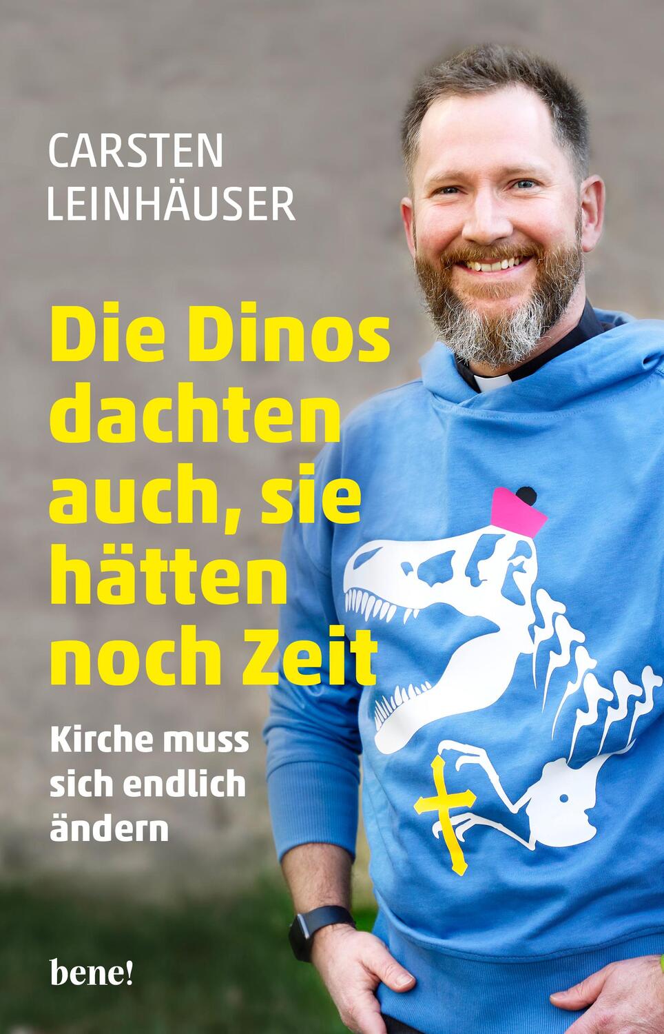 Cover: 9783963402388 | Die Dinos dachten auch, sie hätten noch Zeit | Carsten Leinhäuser