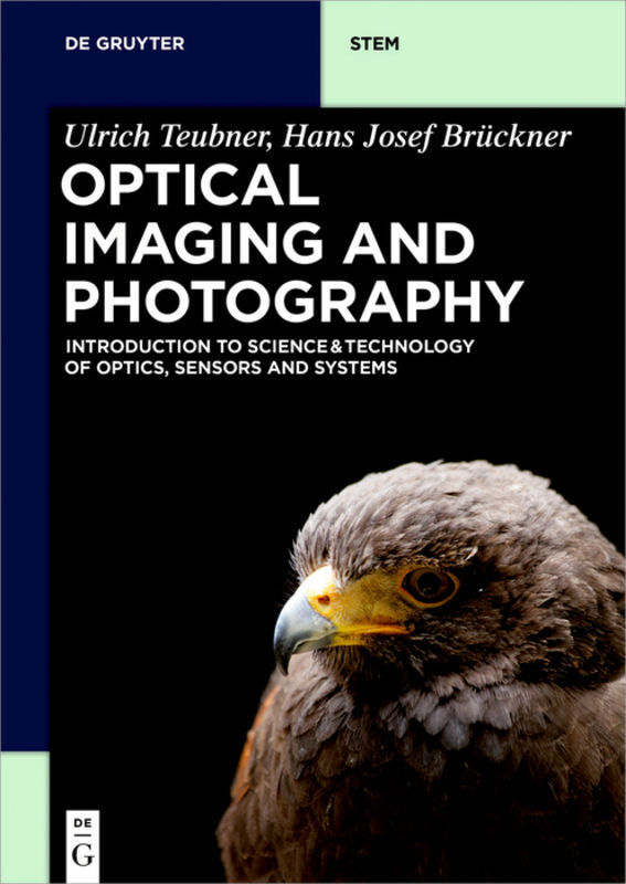 Cover: 9783110472936 | Optical Imaging and Photography | Ulrich Teubner (u. a.) | Taschenbuch