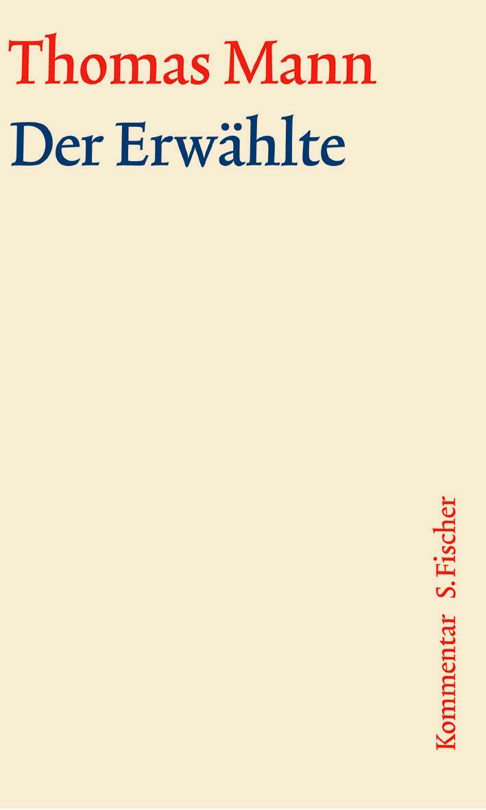 Cover: 9783100483416 | Der Erwählte | Kommentar | Thomas Mann | Buch | Deutsch | 2022