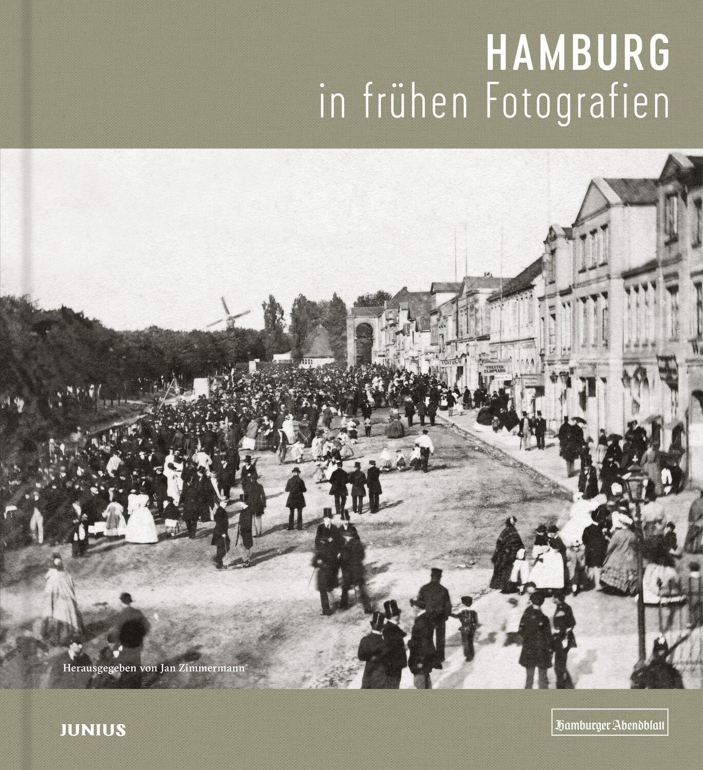 Cover: 9783960605171 | Hamburg in frühen Fotografien | Jan Zimmermann | Buch | Deutsch | 2019