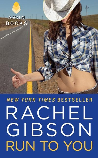 Cover: 9780062069146 | Run to You | Rachel Gibson | Taschenbuch | Military Men | 374 S.