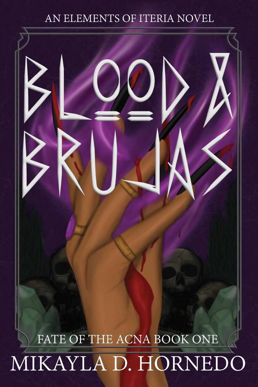 Cover: 9798988035145 | Blood &amp; Brujas | Mikayla D Hornedo | Taschenbuch | Paperback | 2024