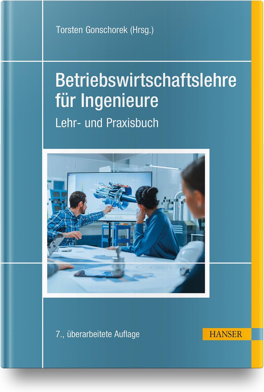 Cover: 9783446466623 | Betriebswirtschaftslehre für Ingenieure | Lehr- und Praxisbuch | Buch