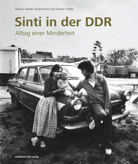 Cover: 9783963113994 | Sinti in der DDR | Alltag einer Minderheit | Simone Trieder | Buch