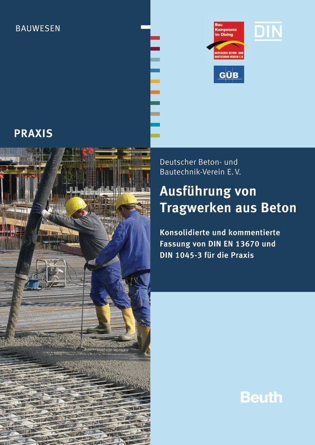 Cover: 9783410232117 | Ausführung von Tragwerken aus Beton | Enrico Schwabach | Taschenbuch