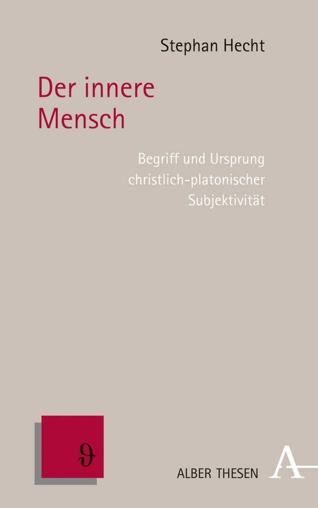 Cover: 9783495491997 | Der innere Mensch | Stephan Hecht | Buch | 2021 | Alber