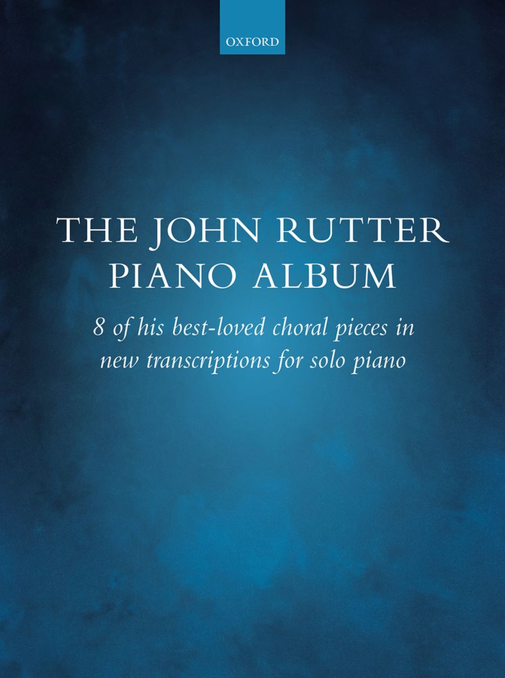 Cover: 9780193544628 | The John Rutter Piano Album | Oxford University Press | John Rutter