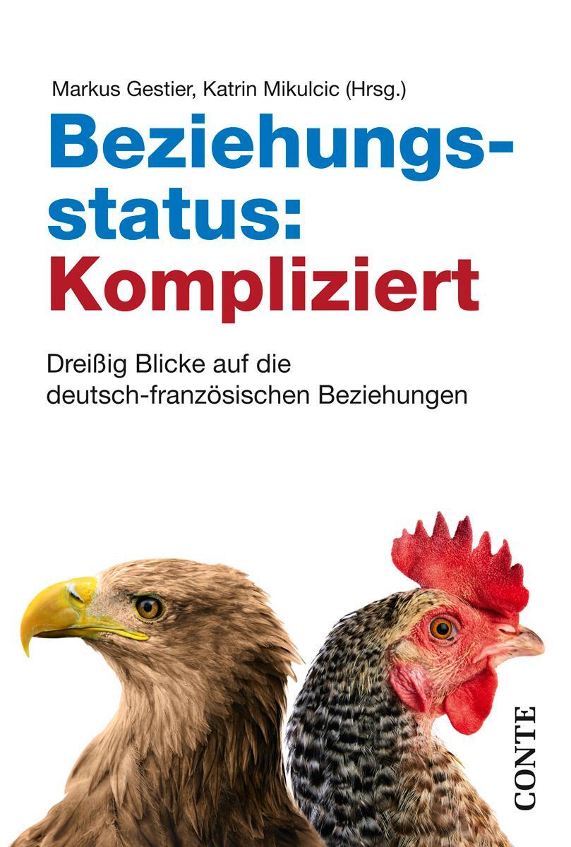 Cover: 9783956021190 | Beziehungsstatus: Kompliziert | Markus Gestier (u. a.) | Buch | 2017