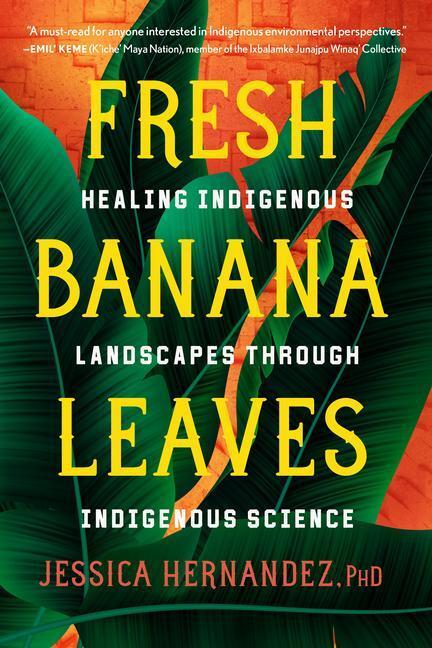 Cover: 9781623176051 | Fresh Banana Leaves | Jessica Hernandez | Taschenbuch | Englisch