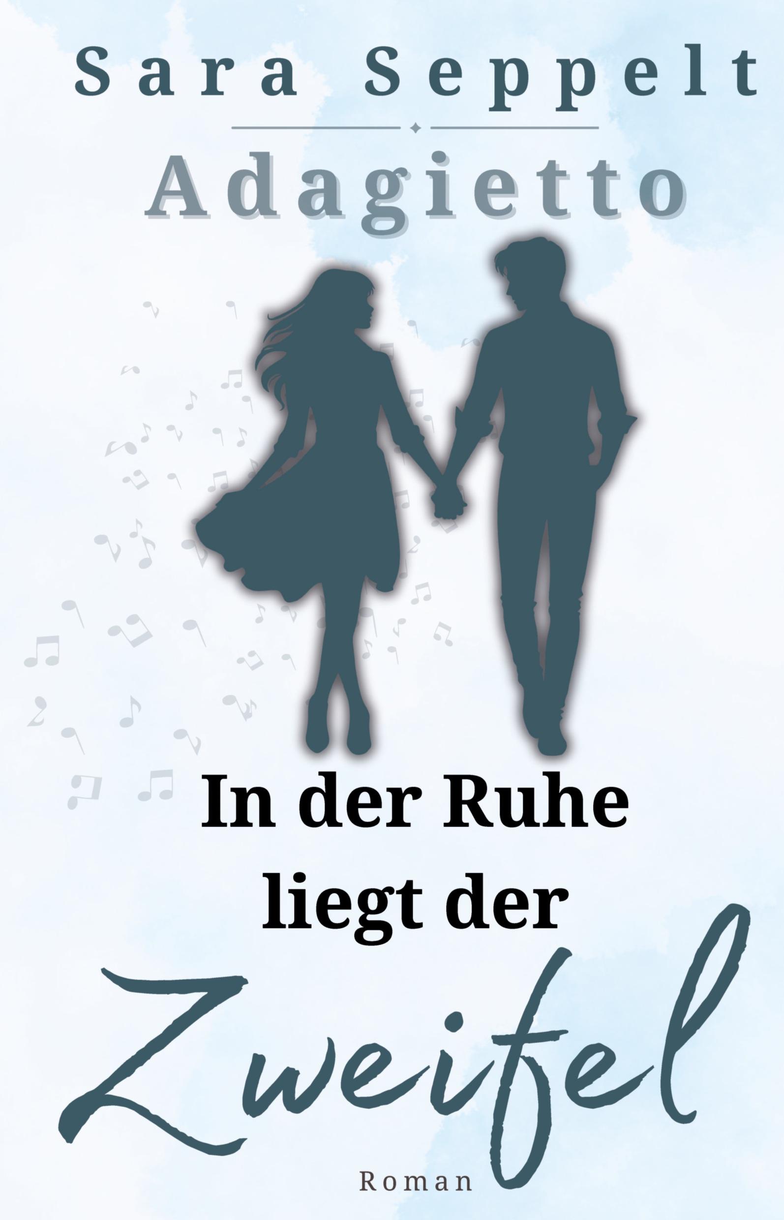 Cover: 9783384479174 | Adagietto | In der Ruhe liegt der Zweifel | Sara Seppelt | Buch | 2025