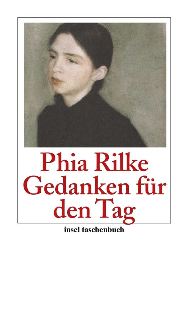 Cover: 9783458345909 | Gedanken für den Tag | Ephemeriden | Phia Rilke | Taschenbuch