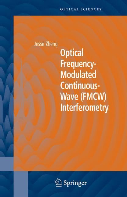 Cover: 9780387230092 | Optical Frequency-Modulated Continuous-Wave (FMCW) Interferometry