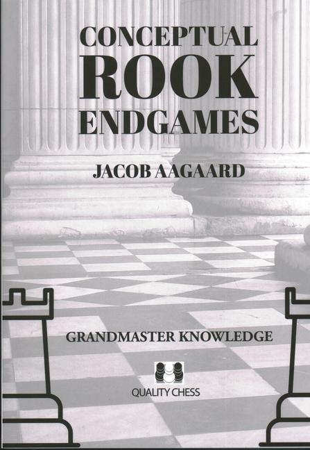 Cover: 9781784831943 | Conceptual Rook Endgames | Jacob Aagaard | Taschenbuch | Englisch