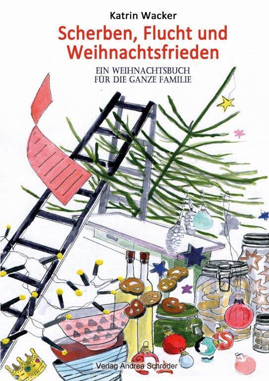 Cover: 9783986480424 | Scherben, Flucht und Weihnachtsfrieden | Katrin Wacker | Taschenbuch